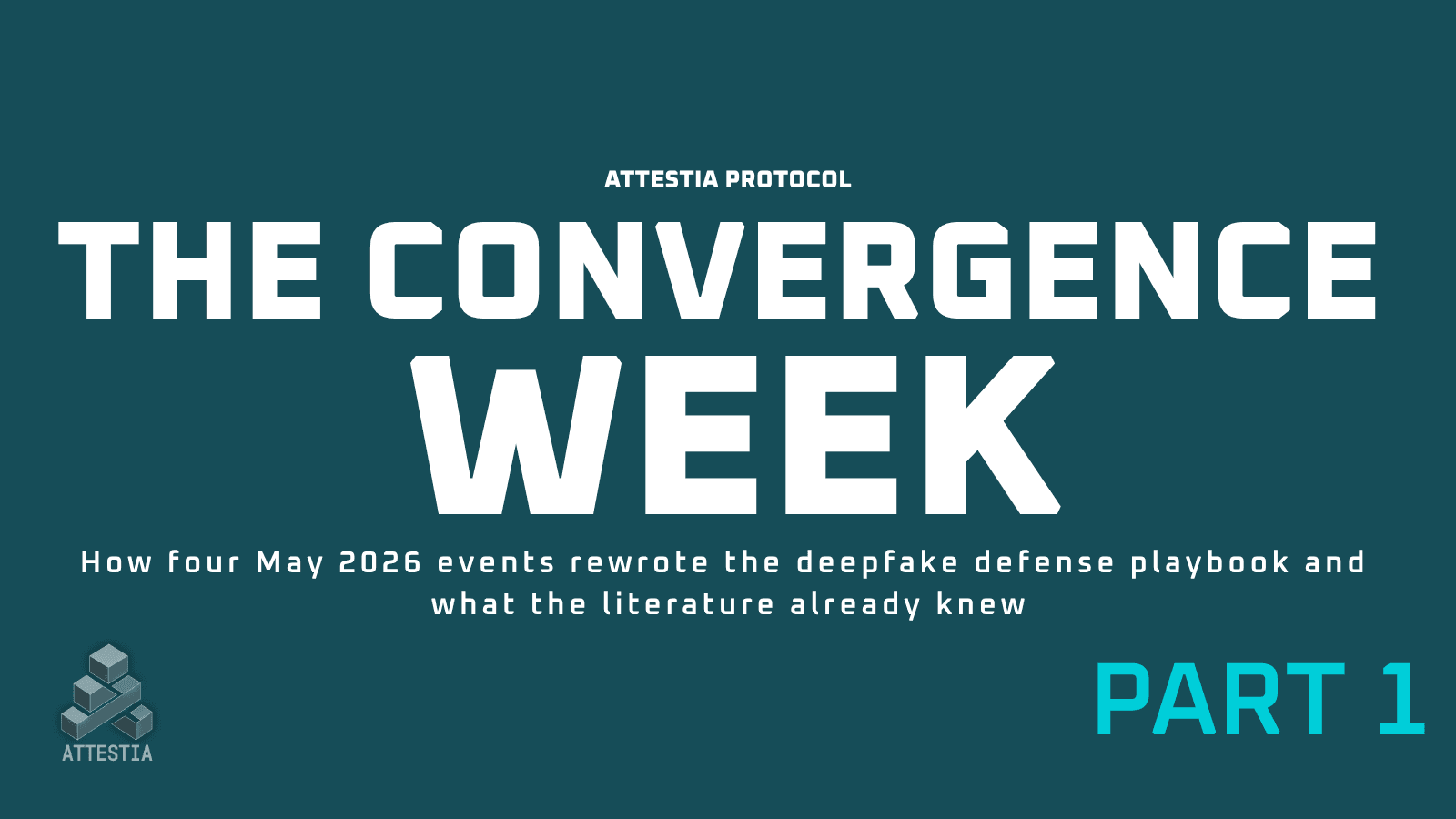 The Convergence Week (Part 1): Four Signals That Just Reframed the Deepfake Problem